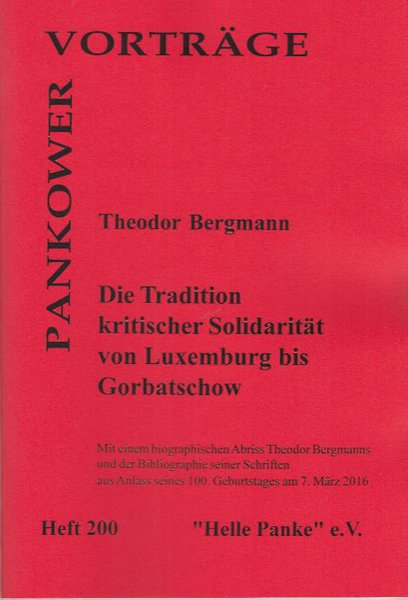 Heft 200: Die Tradition kritischer Solidarität von Luxemburg bis Gorbatschow