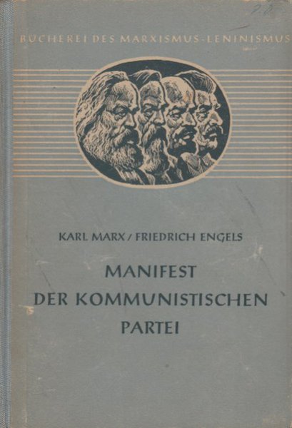Manifest der Kommunistischen Partei. Bücherei des Marxismus-Leninismus Bd.1 (Mit vielen Anstreichungen)