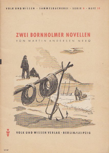 Zwei Bornholmer Novellen (Illustr. Hans Baltzer) Sammelbücherei Serie B Heft 30