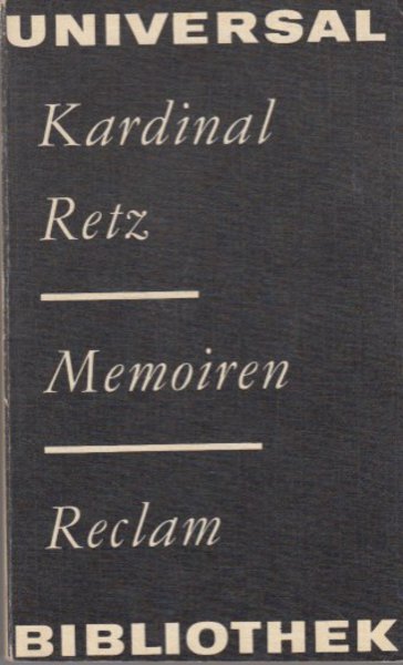 Memoiren. Auszug. Reclam Universal-Bibliothek Belletristik Bd. 695