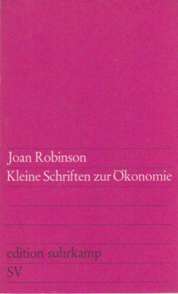 Kleine Schriften zur Ökonomie. edition suhrkamp 293
