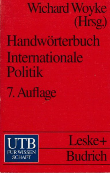 Handwörterbuch Internationale Poltik. 7. Auflage