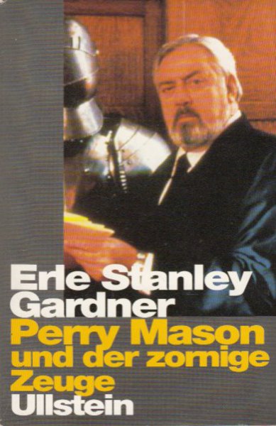 Perry Mason und der zornige Zeuge. Ullstein Krimi Bd. 10768