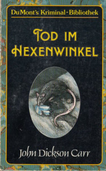 Tod im Hexenwinkel. DuMont's Kriminal-Bibliothek Bd. 1002