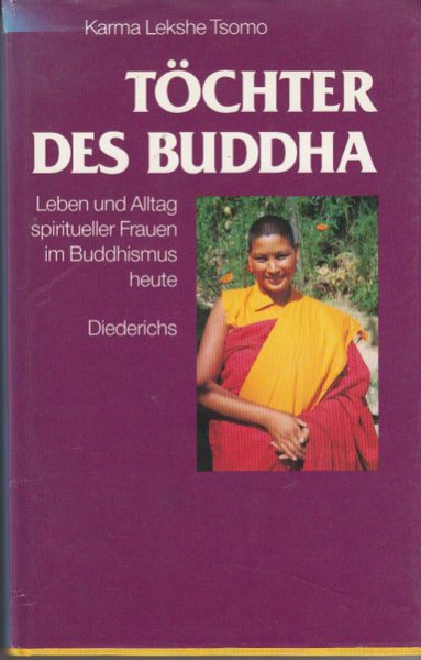 Töchter des Buddha. Leben und Alltag spiritueller Frauen im Buddhismus heute