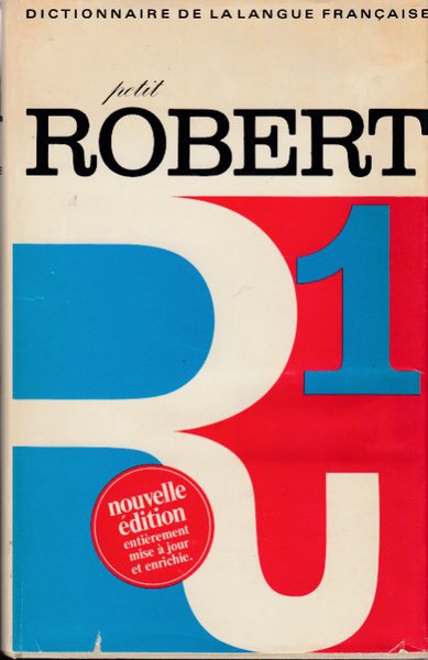 Le Petit Robert 1 Dictionnaire de la Langue Francaise