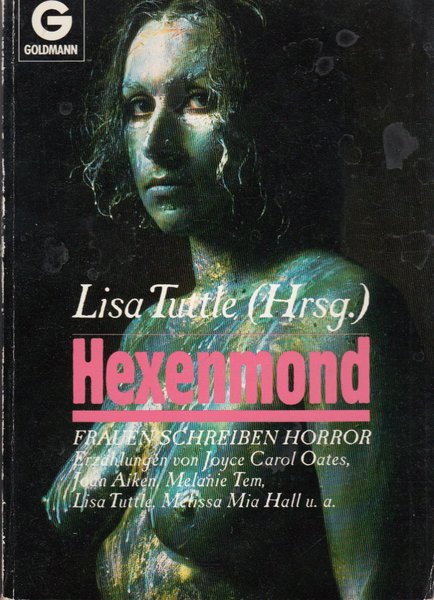 Hexenmond. Frauen Schreiben Horror