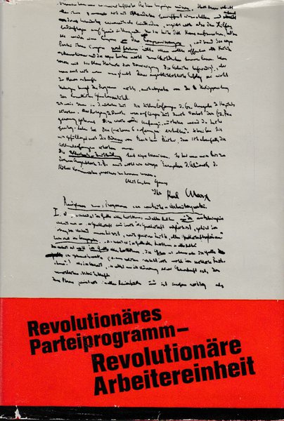 Revolutionäres Parteiprogramm - Revolutionäre Arbeitereinheit. Studien zum Kampf um die Vereinigung des Marxismus mit der Arbeiterbewegung