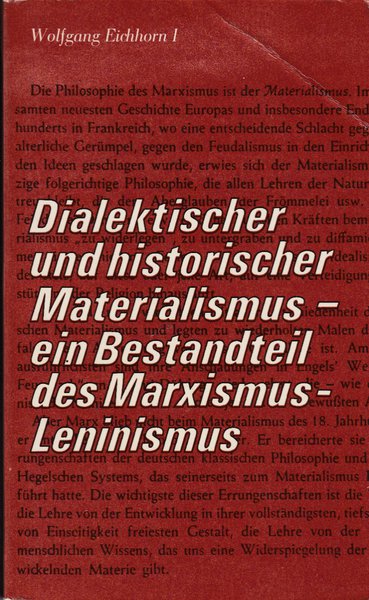 Dialektischer und historischer Materialismus - ein Bestandteil des Marxismus-Leninismus. Reihe Grundfragen der marxistisch-leninistischen Philosophie (Mit roten Anstreichungen)