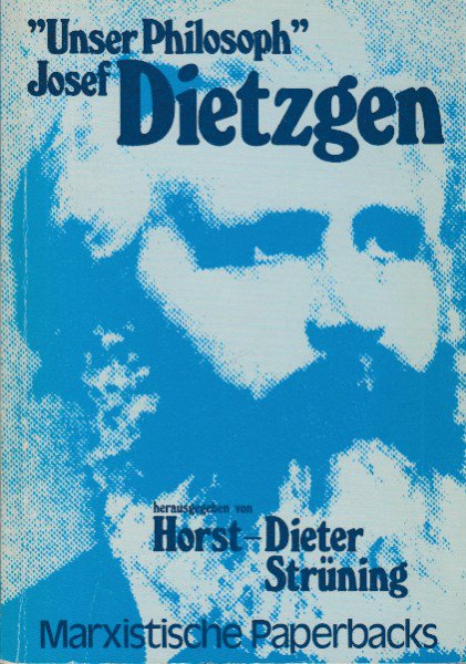 'Unser Philosoph' Josef Dietzgen (Mit Besitzvermerk)