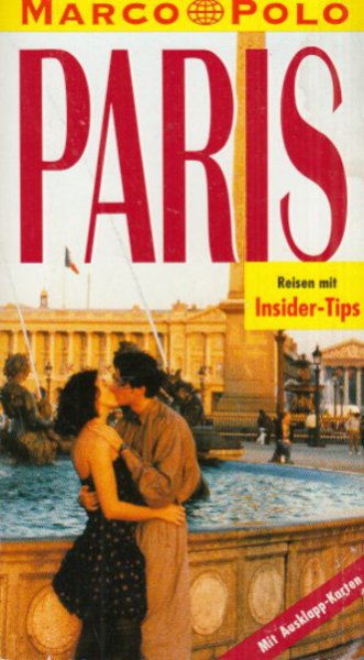 Marco Polo Paris. Reisen mit Insider-Tips und Ausklapp-Karten