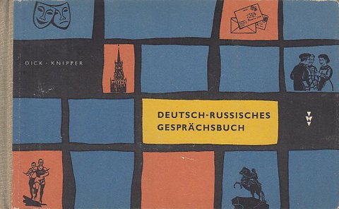 Deutsch-russisches Gesprächsbuch