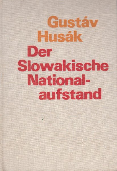 Der Slowakische Nationalaufstand