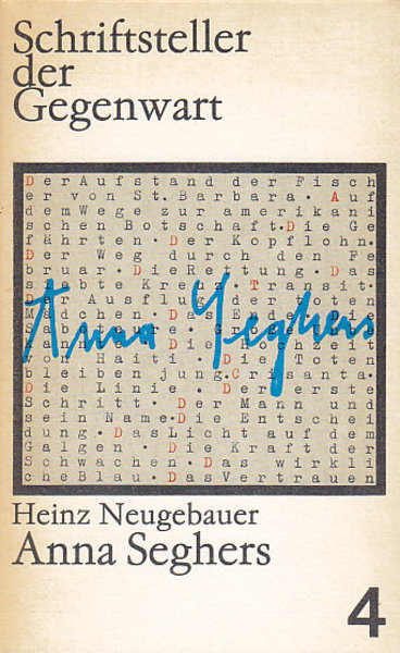 Schriftsteller der Gegenwart Bd. 4 Anna Seghers Leben und Werk