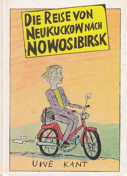 Die Reise von Neukuckow nach Nowosibirsk (Illustr. Volker Pfüller) Kinderbuch