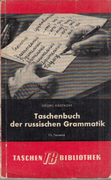 Taschenbuch der russischen Grammatik (Mit Besitzvermerk) Taschen-Bibliothek Reihe Praktische Ratgeber