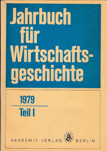 Jahrbuch für Wirtschaftsgeschichte 1979 Teil I
