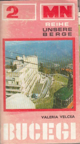 Bucegi-Gebirge. MN 2  Reihe Unsere Berge. Reiseführer mit Karte