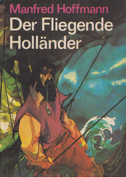 Der Fliegende Holländer (Illustr. Werner Ruhner) Kinderbuch, vierte Auflage