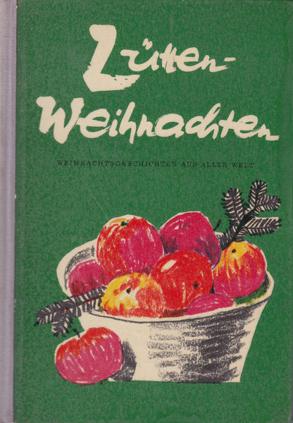Lüttenweihnachten. (Illustr. Eberhard Binder)   DDR-Kinderbuch