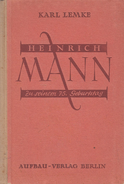 Heinrich Mann zu seinem 75. Geburtstag (angegilbt)