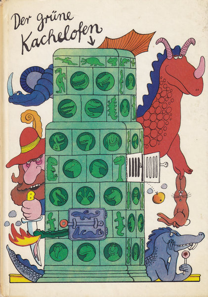 Der grüne Kachelofen und andere phantastische Geschichten (Illustr. Manfred Bofinger) Kinderbuch