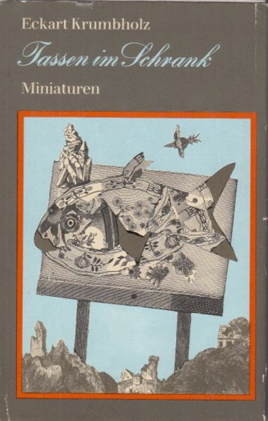 Tassen im Schrank. Miniaturen (Illustr. Horst Hussel)