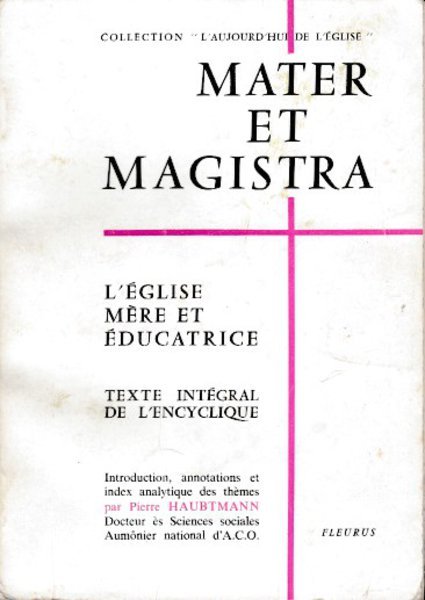 Mater et Magistra (In Französisch) Mit  Eigentümervermerk