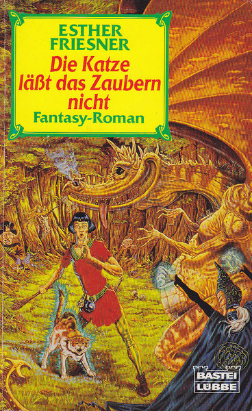 Die Katze läßt das Zaubern nicht. Fantasy-Roman, Bastei/Lübbe-TB Bd. 20265