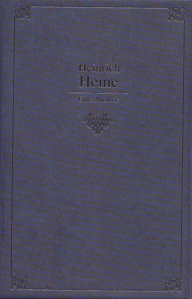 Heinrich Heine. Eine Auslese. Inhalt: Buch der Lieder 7 - Deutschland. Ein Wintermärchen 155