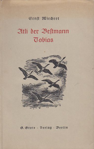 Atli der Bestmann - Tobias. Zwei Erzählungen. Grotes Aussaat-Bücher Band 19. Illust. H. Ilgenfritz