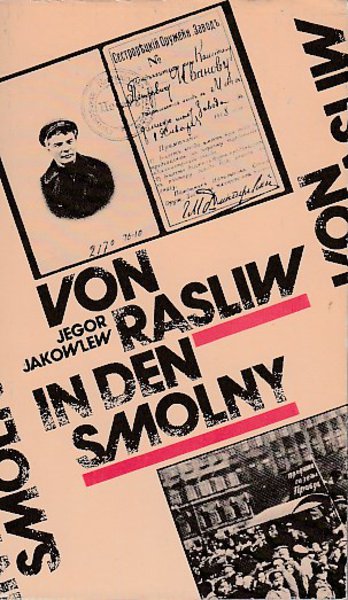 Von Rasliw in den Smolny. Mit 37 Abbildungen und einer Karte