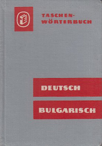 Taschenwörterbuch Deutsch-Bulgarisch