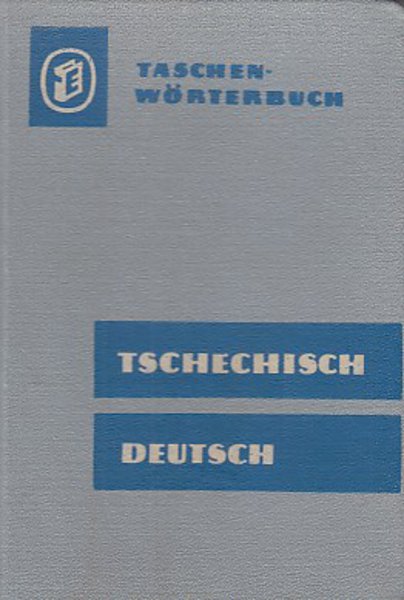 Taschenwörterbuch Tschechisch-Deutsch