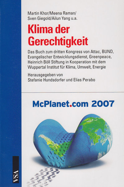 Klima der Gerechtigkeit. McPlanet.com 3 Das Buch zum dritten Kongress von Attac