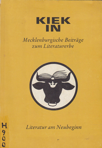 Kiek in. Mecklenburgische Beiträge zum Literaturerbe. Literatur am Neubeginn (Bibliotheksexemplar)