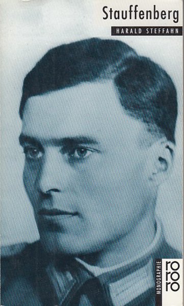 Claus Schenk Graf von Stauffenberg. rororo 520