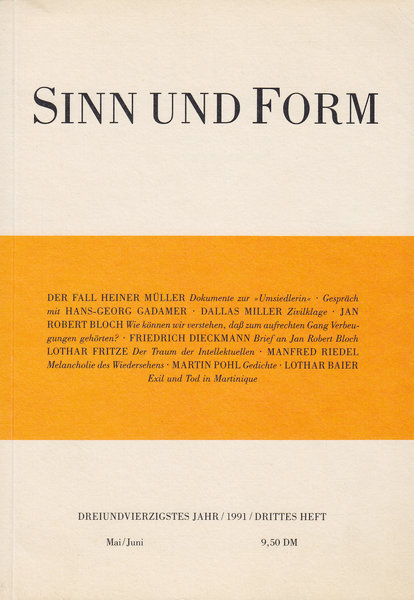Sinn und Form Beiträge zur Literatur. 43. Jahr/1991/3. Heft