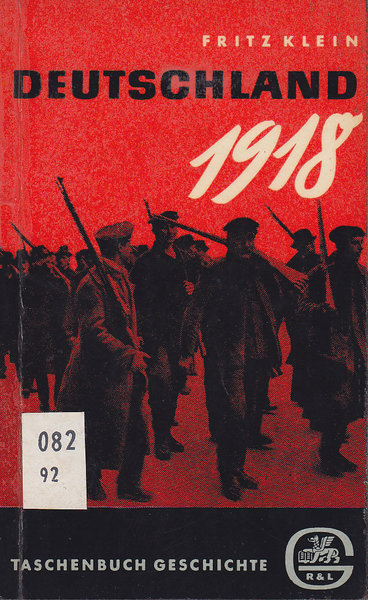 Deutschland 1918 . Taschenbuch Geschichte (Ausgesondertes Bibliotheksexemplar)