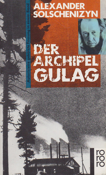 Der Archipel Gulag. rororo 12214