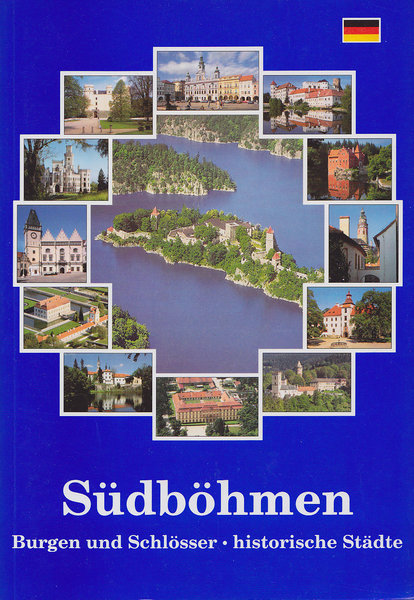 Südböhmen. Burgern, Schlösser, historische Städte