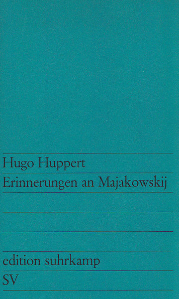 Erinnerungen an Majakowskij. edition suhrkamp Bd. 182