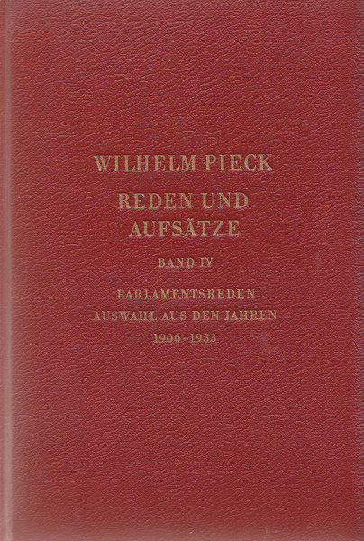 Reden und Aufsätze Band IV Parlamentsreden ausgewählt aus den Jahren 1906-1933