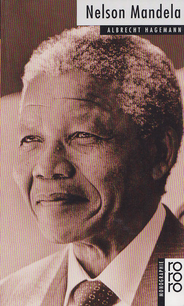 Nelson Mandela. rororo Monographie Bd. 50580