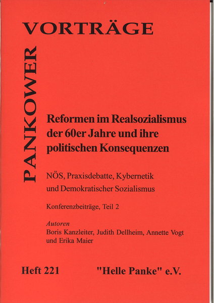 Heft 221: Reformen im Realsozialismus der 60er Jahre und ihre politischen Konsequenzen