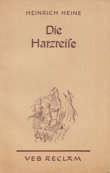 Die Harzreise. Reclam Bd. 2221
