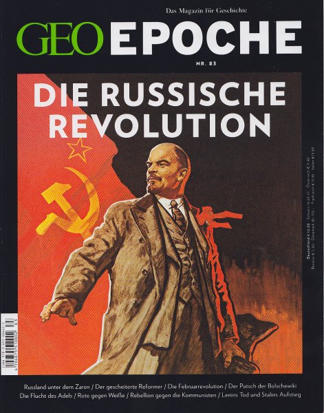Geoepoche Das Magazin für Geschichte Nr. 83 Thema: Die Russische Revolution