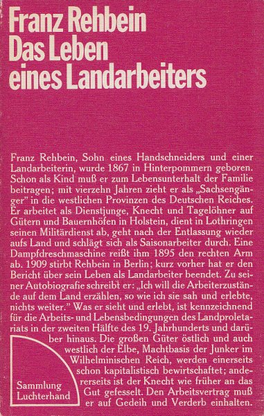 Franz Rehbein. Da Leben eines Landarbeiters. Sammlung Luchterhand Bd. 137 (SL 137)