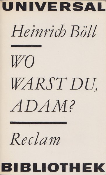 Wo warst du, Adam? Reclam Universal Bibliothek Erzählende Prosa Bd. 364
