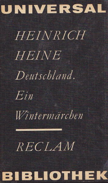 Deutschland. Ein Wintermärchen. Reclam Universal Bibliothek Belletristik Bd. 22